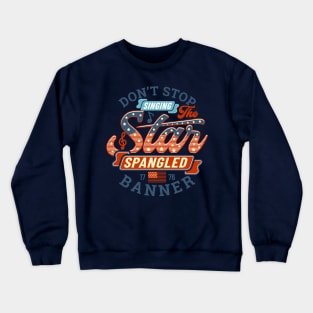 The Star Spangled Banner Crewneck Sweatshirt